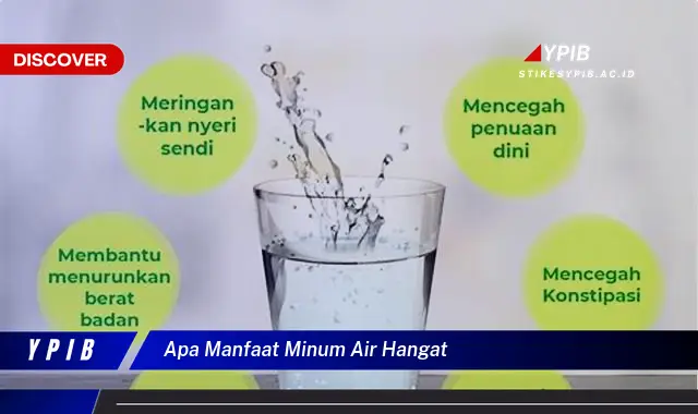 apa manfaat minum air hangat