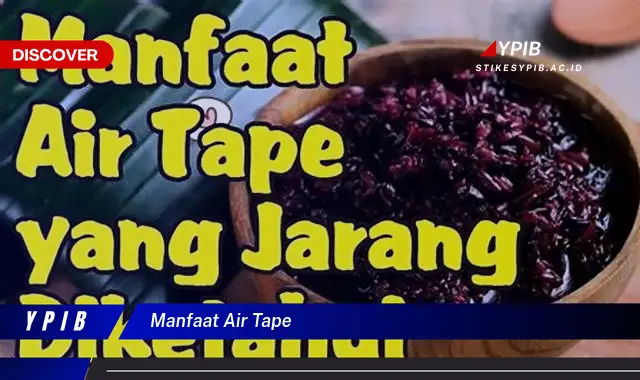 manfaat air tape