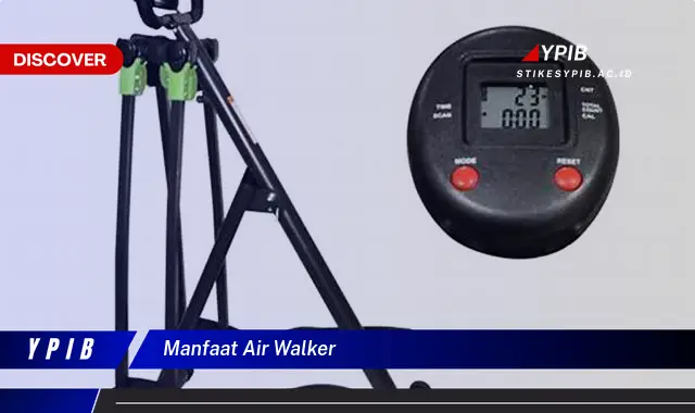 manfaat air walker