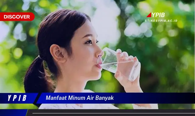 manfaat minum air banyak