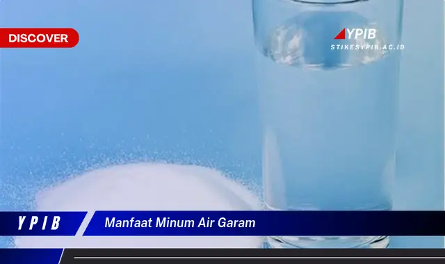 manfaat minum air garam