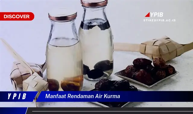 manfaat rendaman air kurma