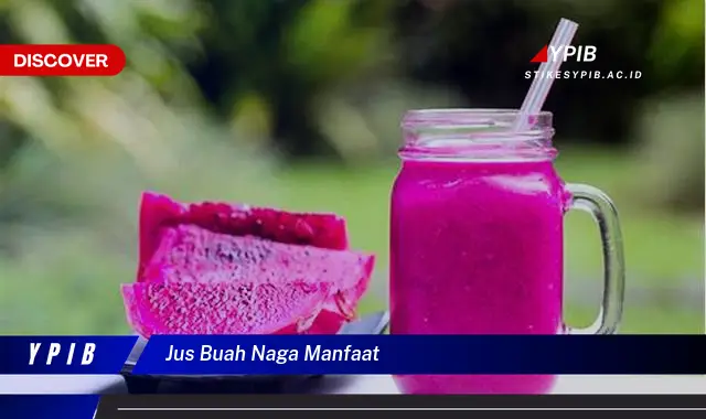 jus buah naga manfaat