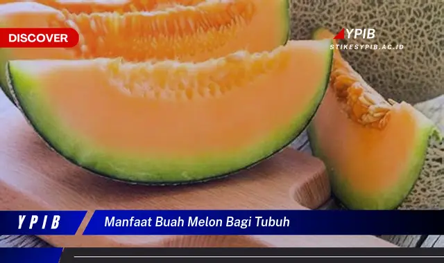 manfaat buah melon bagi tubuh