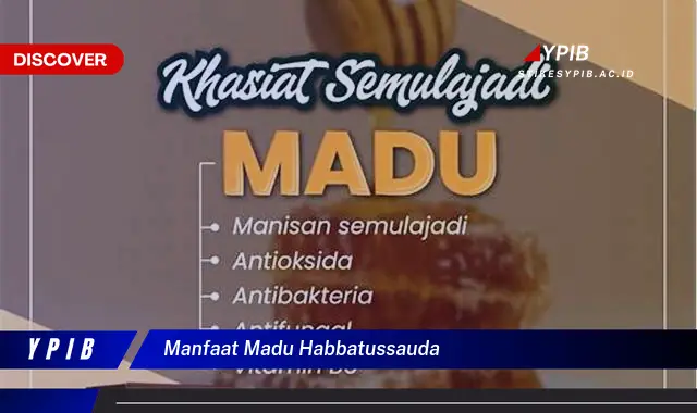 manfaat madu habbatussauda