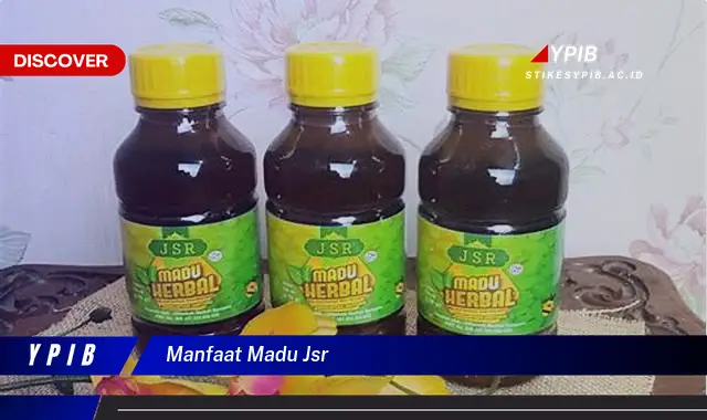 manfaat madu jsr