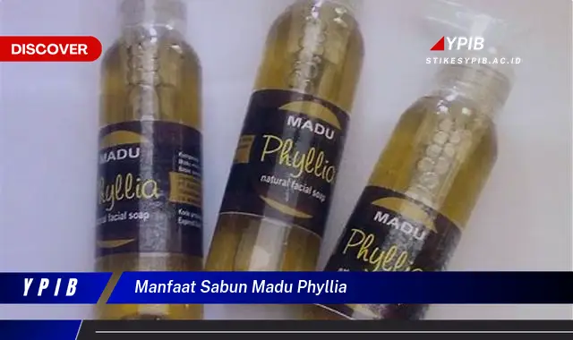 manfaat sabun madu phyllia