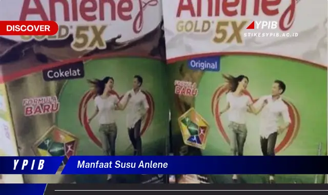 manfaat susu anlene