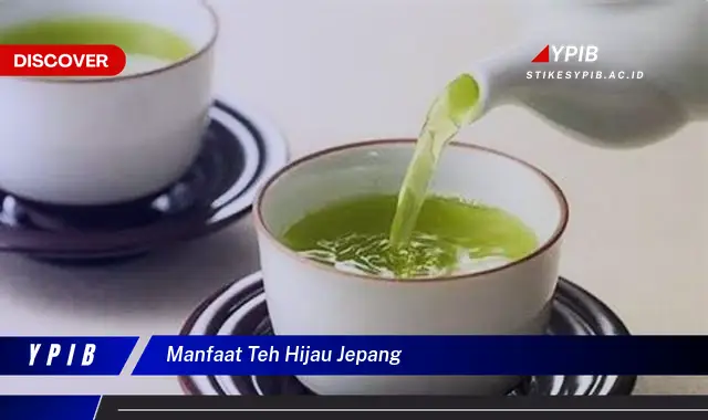 manfaat teh hijau jepang