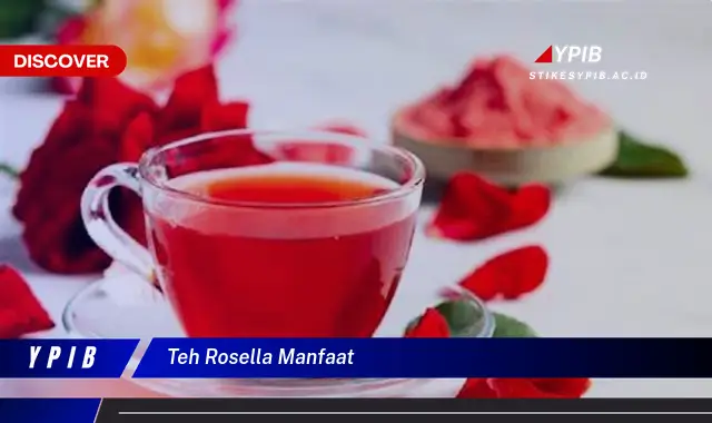teh rosella manfaat