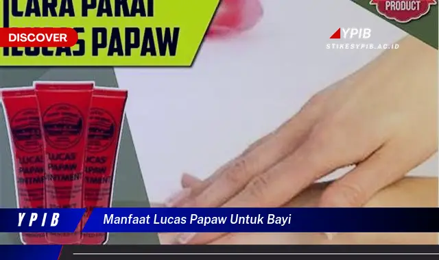 manfaat lucas papaw untuk bayi