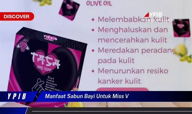 manfaat sabun bayi untuk miss v