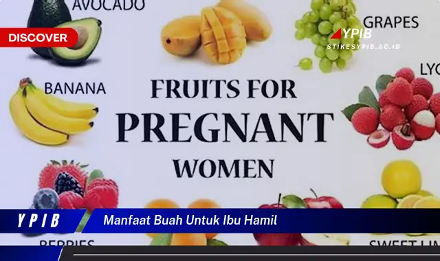 manfaat buah untuk ibu hamil