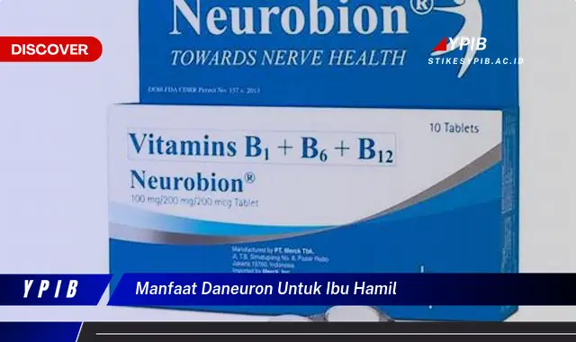 manfaat daneuron untuk ibu hamil