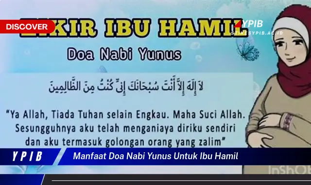 manfaat doa nabi yunus untuk ibu hamil