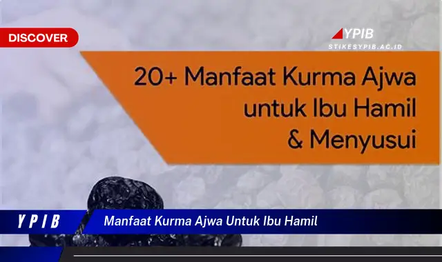 manfaat kurma ajwa untuk ibu hamil