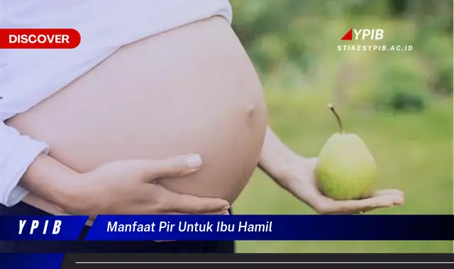 manfaat pir untuk ibu hamil