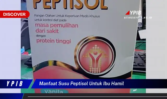 manfaat susu peptisol untuk ibu hamil