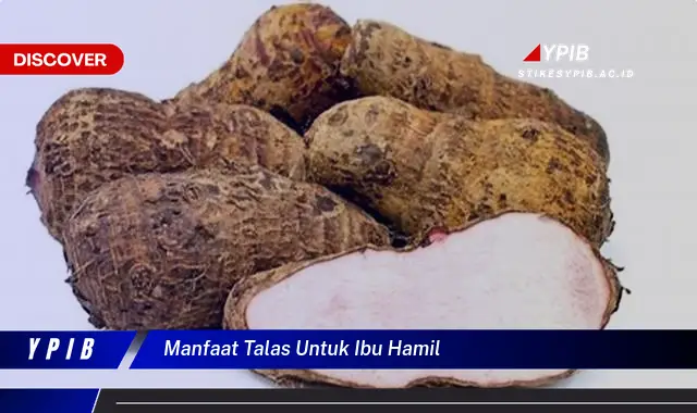 manfaat talas untuk ibu hamil