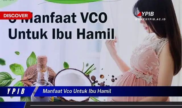 manfaat vco untuk ibu hamil