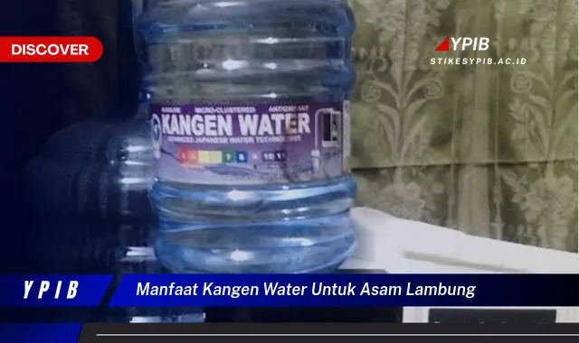 manfaat kangen water untuk asam lambung