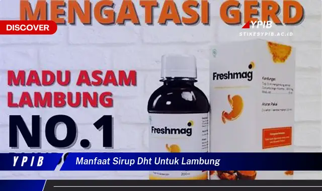 manfaat sirup dht untuk lambung