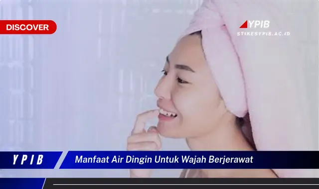 manfaat air dingin untuk wajah berjerawat