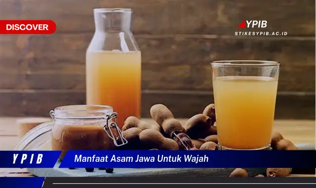 manfaat asam jawa untuk wajah