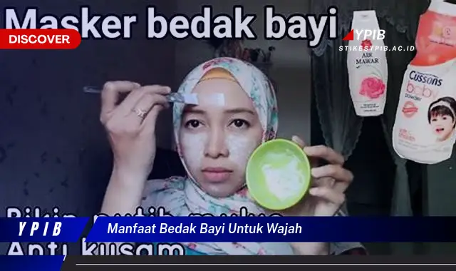 manfaat bedak bayi untuk wajah