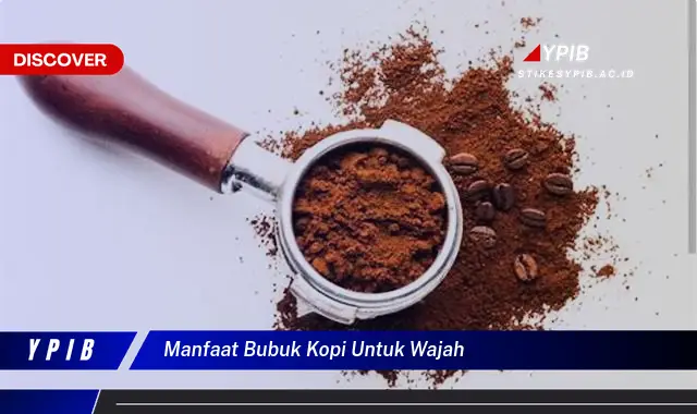 manfaat bubuk kopi untuk wajah