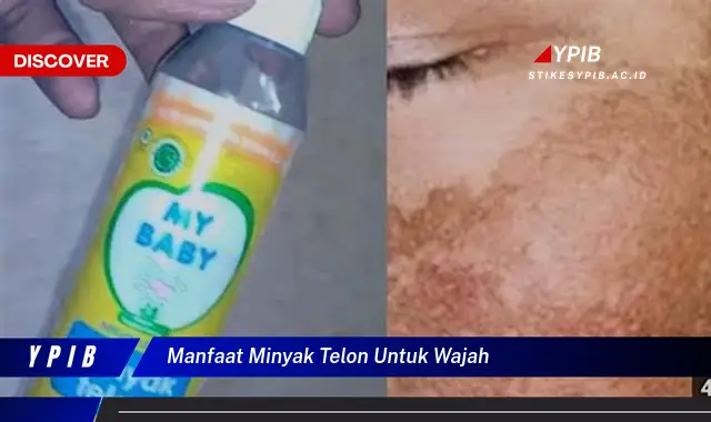 manfaat minyak telon untuk wajah