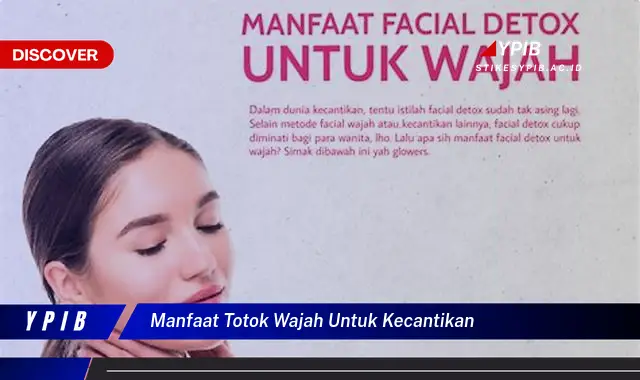 manfaat totok wajah untuk kecantikan